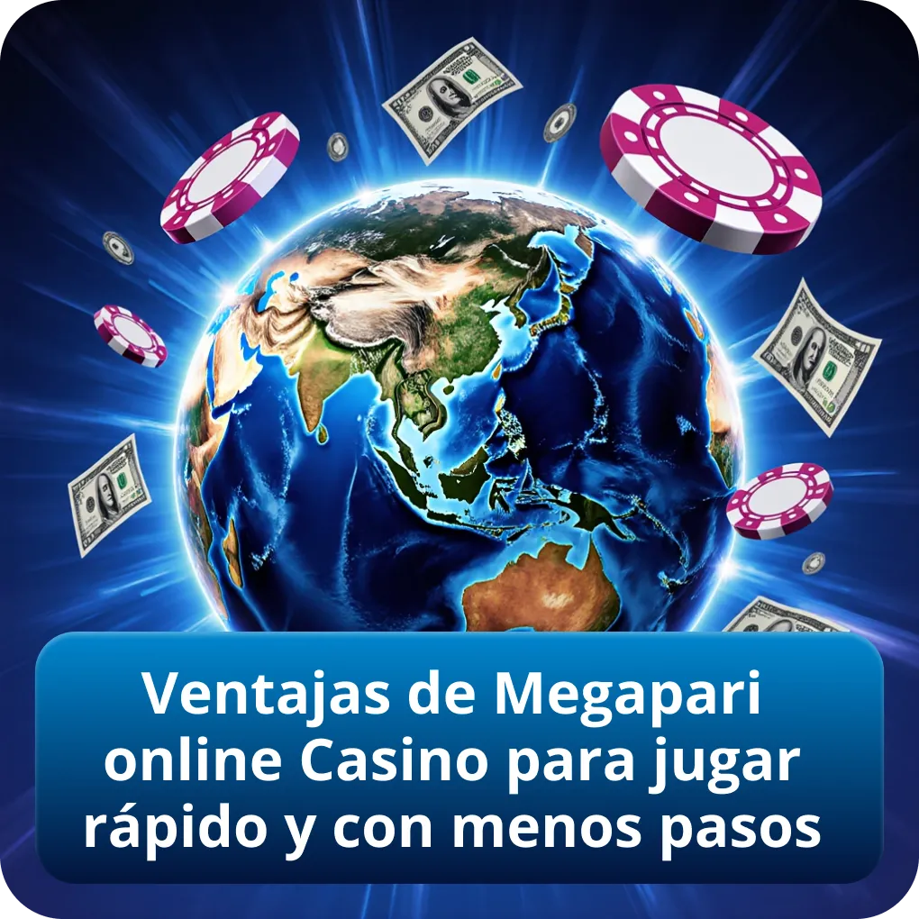 Ventajas de Megapari online Casino para jugar rápido y con menos pasos